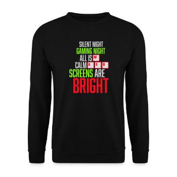 Silent Night Gaming Night All Calm Screens Bright - Unisex Pullover - Schwarz - Vorne - Alina (178cm) & Michal (187cm)