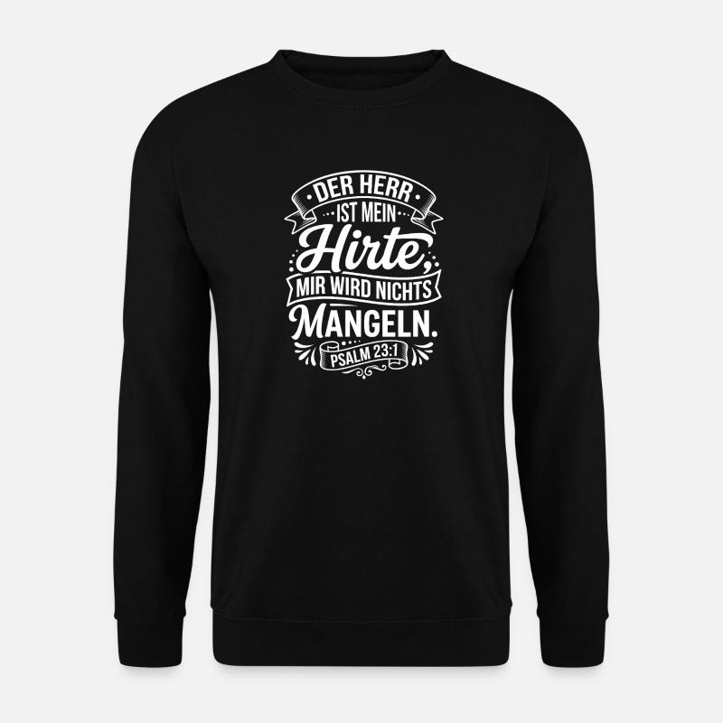 Der Herr ist mein Hirte Psalm 23:1 - Unisex Pullover - Schwarz