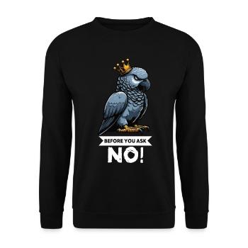 Before You Ask African Grey Parrot Parrot Parrot Holder - Unisex Sweatshirt - black - Front - Alina (178cm) & Michal (187cm)