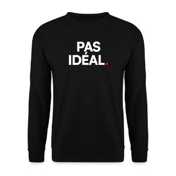 PAS IDÉAL. – Réaction Humour Minimaliste - Sweat-shirt Unisexe - noir - Devant - Alina (178cm) & Michal (187cm)