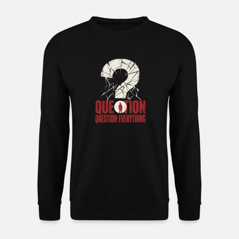 question everything - Unisex Sweatshirt - black