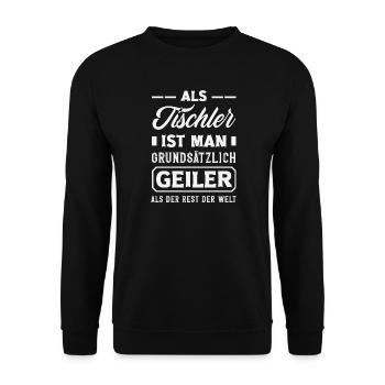 Tischler Grundsätzlich Geiler - Unisex Pullover - Schwarz - Vorne - Alina (178cm) & Michal (187cm)