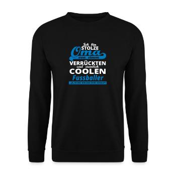 GESCHENK GEBURTSTAG STOLZE OMA VON Fussballer - Unisex Pullover - Schwarz - Vorne - Alina (178cm) & Michal (187cm)