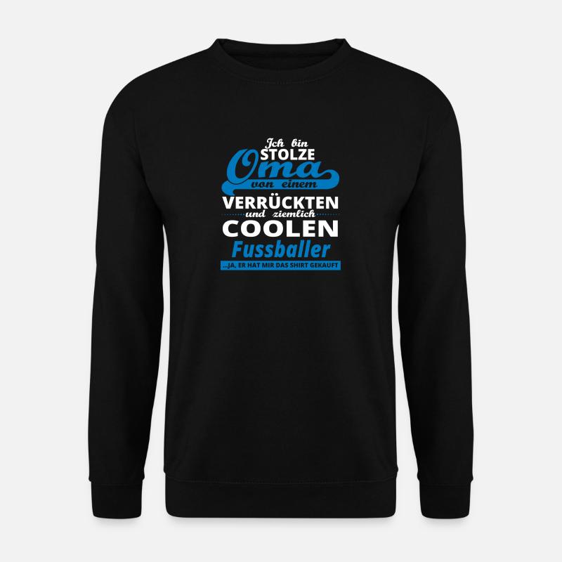 GESCHENK GEBURTSTAG STOLZE OMA VON Fussballer - Unisex Pullover - Schwarz