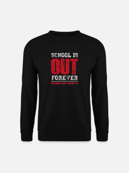 Lehrer Rentner Teacher retired school - Unisex Pullover - Schwarz