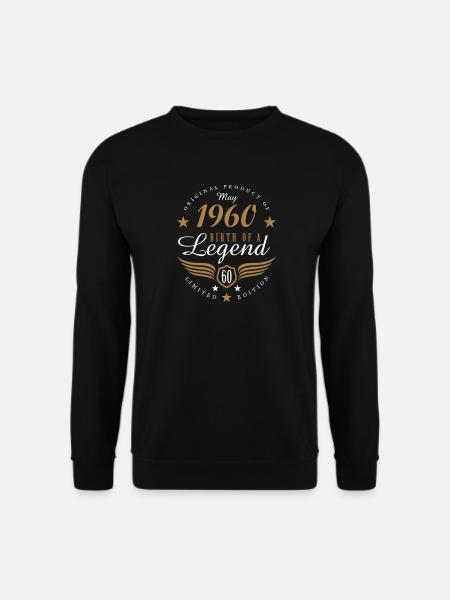 1960 Geburt einer Legende Mai - Unisex Pullover - Schwarz