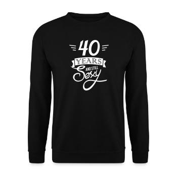 40 years and still sexy - Unisex Pullover - Schwarz - Vorne - Alina (178cm) & Michal (187cm)