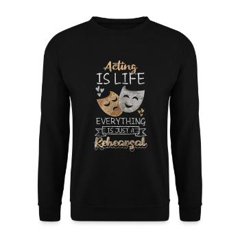 Theater Bühne Spiel Theaterproduktion - Unisex Pullover - Schwarz - Vorne - Alina (178cm) & Michal (187cm)