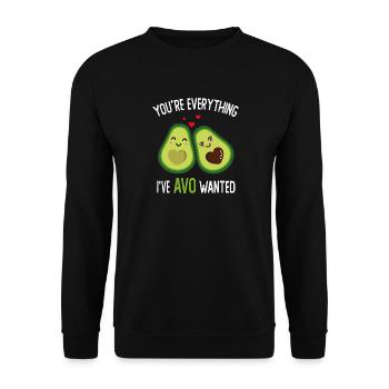 You're Everything I've AVO Wanted - Unisex Sweatshirt - black - Front - Alina (178cm) & Michal (187cm)