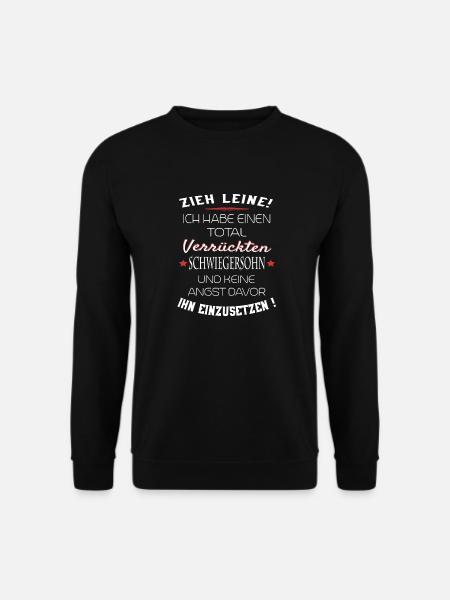 verrückter Schwiegersohn - Unisex Pullover - Schwarz