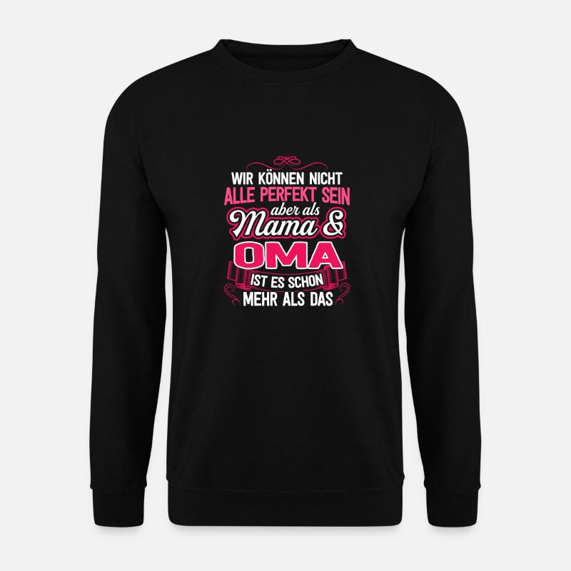 OMA - mama - Unisex Pullover - Schwarz