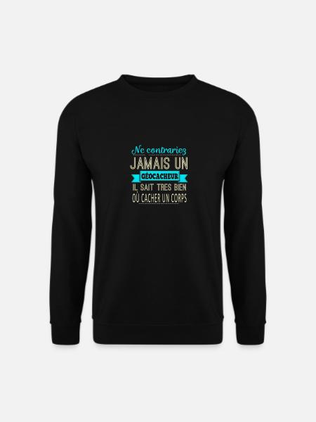 Ne contrariez jamais un géocacheur "FORCE BLEU" - Sweat-shirt Unisexe - noir
