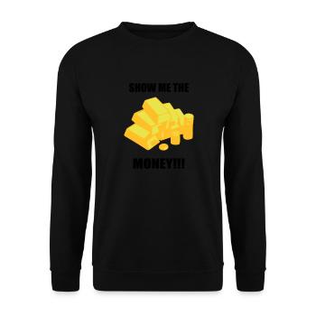 Show me the money - Geld, Gold - Unisex Pullover - Schwarz - Vorne - Alina (178cm) & Michal (187cm)