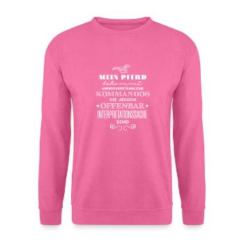 Unmissverständliche Kommandos Pferd - Unisex Pullover - Pink - Vorne