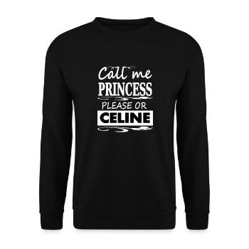 Celine my name is Princess Celine gift - Unisex Sweatshirt - black - Front - Alina (178cm) & Michal (187cm)