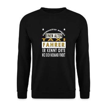 Taxifahrer Taxi fahren Taxi Spruch Taxi Sprüche - Unisex Pullover - Schwarz - Vorne - Alina (178cm) & Michal (187cm)