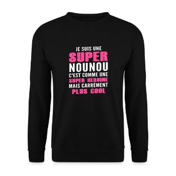 je suis une super nounou / humour nourrice - Sweat-shirt Unisexe - noir - Devant - Alina (178cm) & Michal (187cm)