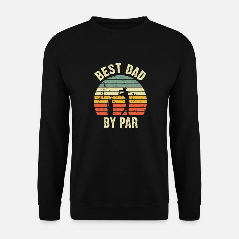 Best dad by by by - Unisex Pullover - Schwarz
