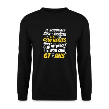 conneries 67 ans / cadeau anniversaire 67 ans - Sweat-shirt Unisexe - noir - Devant - Alina (178cm) & Michal (187cm)