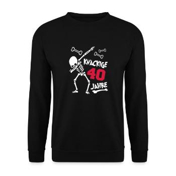 Geburtstag Knackige Jahre Happy Birthday Jahre 40 - Unisex Pullover - Schwarz - Vorne - Alina (178cm) & Michal (187cm)