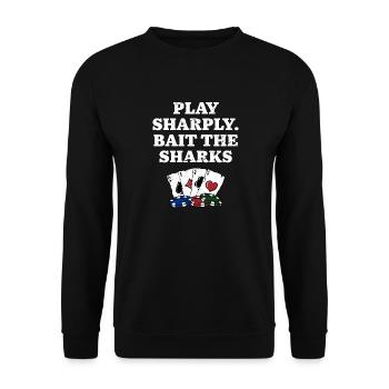 Play Sharply Bait the Sharks Poker Dealer Poker - Unisex Sweatshirt - black - Front - Alina (178cm) & Michal (187cm)