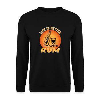 Rum Alkohol Alcohol Saufen Life is Better - Unisex Pullover - Schwarz - Vorne - Alina (178cm) & Michal (187cm)