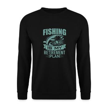 La pêche est mon plan de retraite, pêcheur amateur - Sweat-shirt Unisexe - noir - Devant - Alina (178cm) & Michal (187cm)