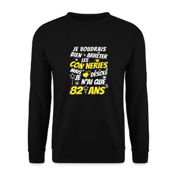 conneries 82 ans / cadeau anniversaire 82 ans - Sweat-shirt Unisexe - noir - Devant - Alina (178cm) & Michal (187cm)