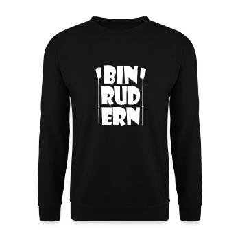 Bin Rudern! Rudersport, Ruderer - Unisex Pullover - Schwarz - Vorne - Alina (178cm) & Michal (187cm)