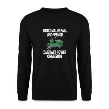 Trotz Mauerfall und Wende Zweitakt Power ohne Ende - Unisex Pullover - Schwarz - Vorne - Alina (178cm) & Michal (187cm)
