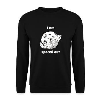 I Am Spaced Out Funny Retro Outer Space Designs - Unisex Pullover - Schwarz - Vorne - Alina (178cm) & Michal (187cm)