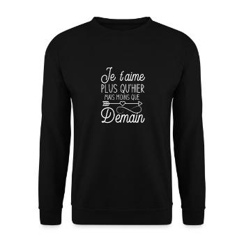 Je t aime plus qu hier mais moins que demain 2 - Sweat-shirt Unisexe - noir - Devant - Alina (178cm) & Michal (187cm)