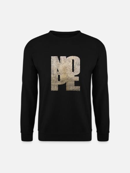 NOPE - sei kein Ja - Sager! - Unisex Pullover - Schwarz
