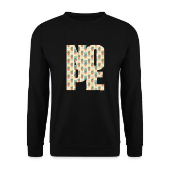 NOPE - sei kein Ja - Sager! - Unisex Pullover - Schwarz - Vorne - Alina (178cm) & Michal (187cm)