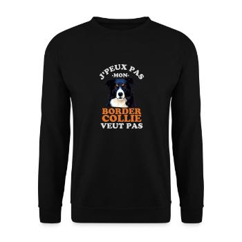 Je peux pas mon border collie veut pas - Sweat-shirt Unisexe - noir - Devant - Alina (178cm) & Michal (187cm)