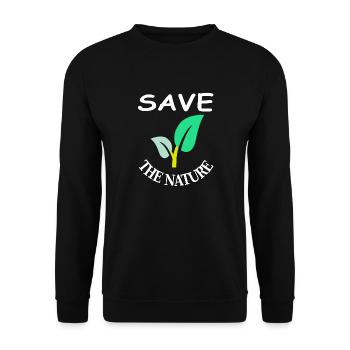 Save Nature Save the World Environment Gift - Unisex Sweatshirt - black - Front - Alina (178cm) & Michal (187cm)