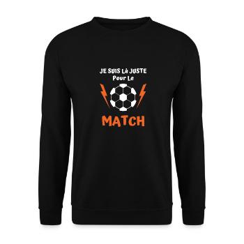 je suis là juste pour le match de foot 2 - Sweat-shirt Unisexe - noir - Devant - Alina (178cm) & Michal (187cm)