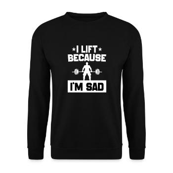 I Lift Because I'm Sad workout Joke motivation gym - Sweat-shirt Unisexe - noir - Devant - Alina (178cm) & Michal (187cm)