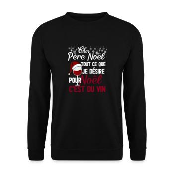 Cher père Noël je désire du vin rouge - Sweat-shirt Unisexe - noir - Devant - Alina (178cm) & Michal (187cm)