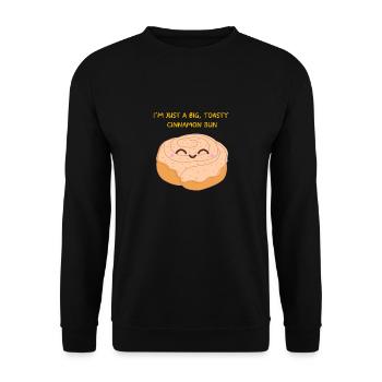 I'm A Big, Toasty Cinnamon Bun . Patisserie - Unisex Sweatshirt - black - Front - Alina (178cm) & Michal (187cm)
