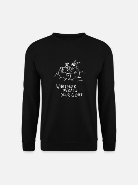 Whatever Floats Your Goat - Unisex Pullover - Schwarz