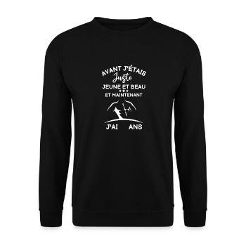 j étais jeune et beau et maintenant jai 45 ans - Sweat-shirt Unisexe - noir - Devant - Alina (178cm) & Michal (187cm)