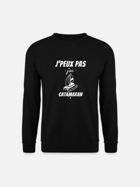 I can't I have Catamaran - Unisex Sweatshirt - black