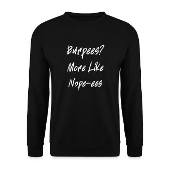 Burpees? More Like Nope-ees - Unisex Sweatshirt - black - Front - Alina (178cm) & Michal (187cm)