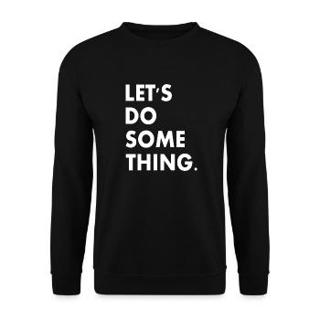 lets do something - Sweat-shirt Unisexe - noir - Devant - Alina (178cm) & Michal (187cm)