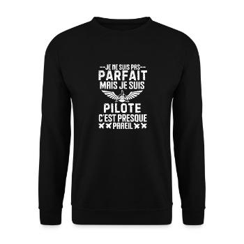 Je ne suis pas parfait mais je suis pilote - Sweat-shirt Unisexe - noir - Devant - Alina (178cm) & Michal (187cm)