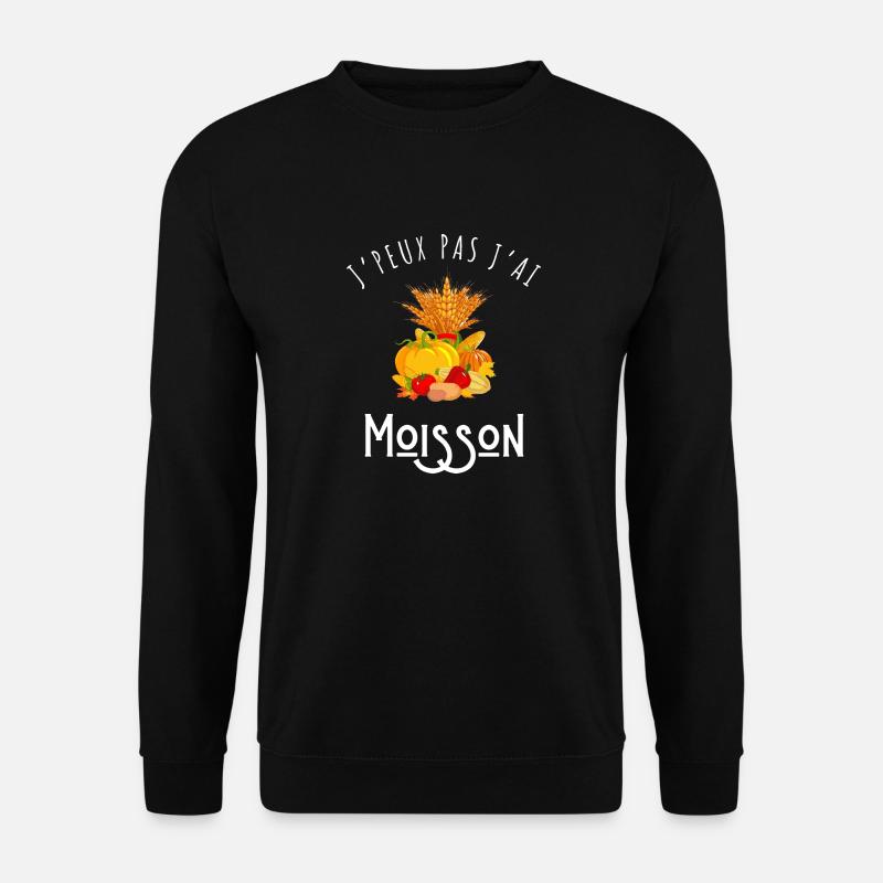Je peux pas j’ai moisson - Sweat-shirt Unisexe - noir