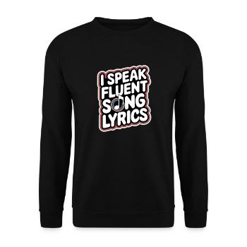 I Speak Fluent Song Lyrics 9 - Unisex Pullover - Schwarz - Vorne - Alina (178cm) & Michal (187cm)