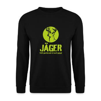 Jäger - Nicht geschossen ist auch gejagt - Unisex Pullover - Schwarz - Vorne - Alina (178cm) & Michal (187cm)