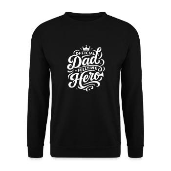 Dad Hero Dad Father's Day - Unisex Sweatshirt - black - Front - Alina (178cm) & Michal (187cm)